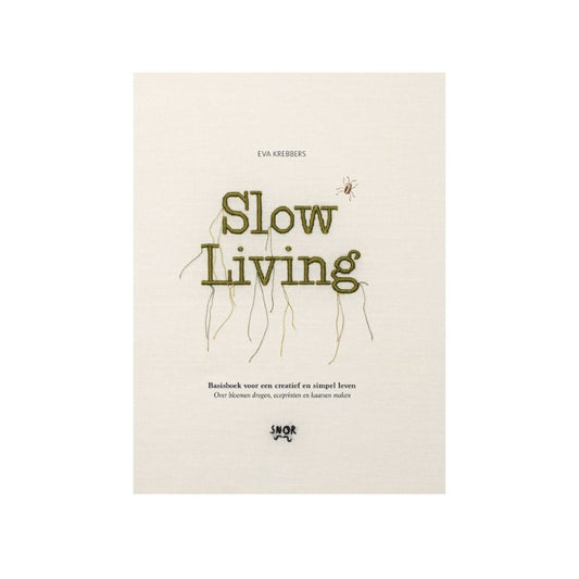 slow living - eva krebbers